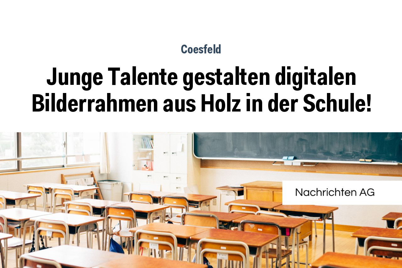 Junge Talente gestalten digitalen Bilderrahmen aus Holz in der Schule!