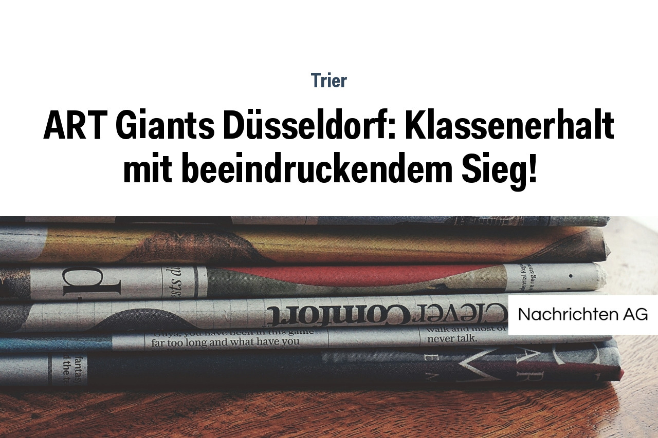 ART Giants Düsseldorf: Klassenerhalt mit beeindruckendem Sieg!