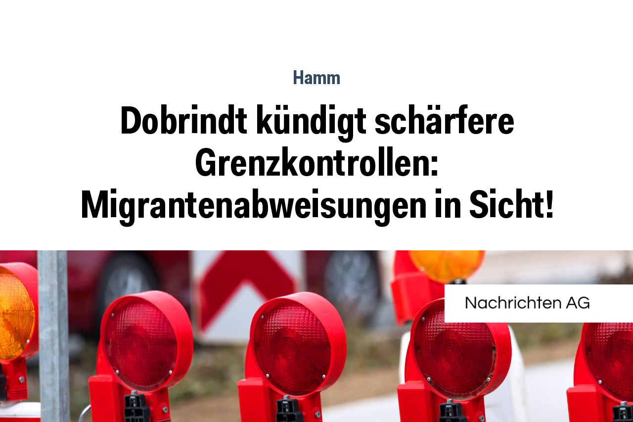 Dobrindt kündigt schärfere Grenzkontrollen: Migrantenabweisungen in Sicht!
