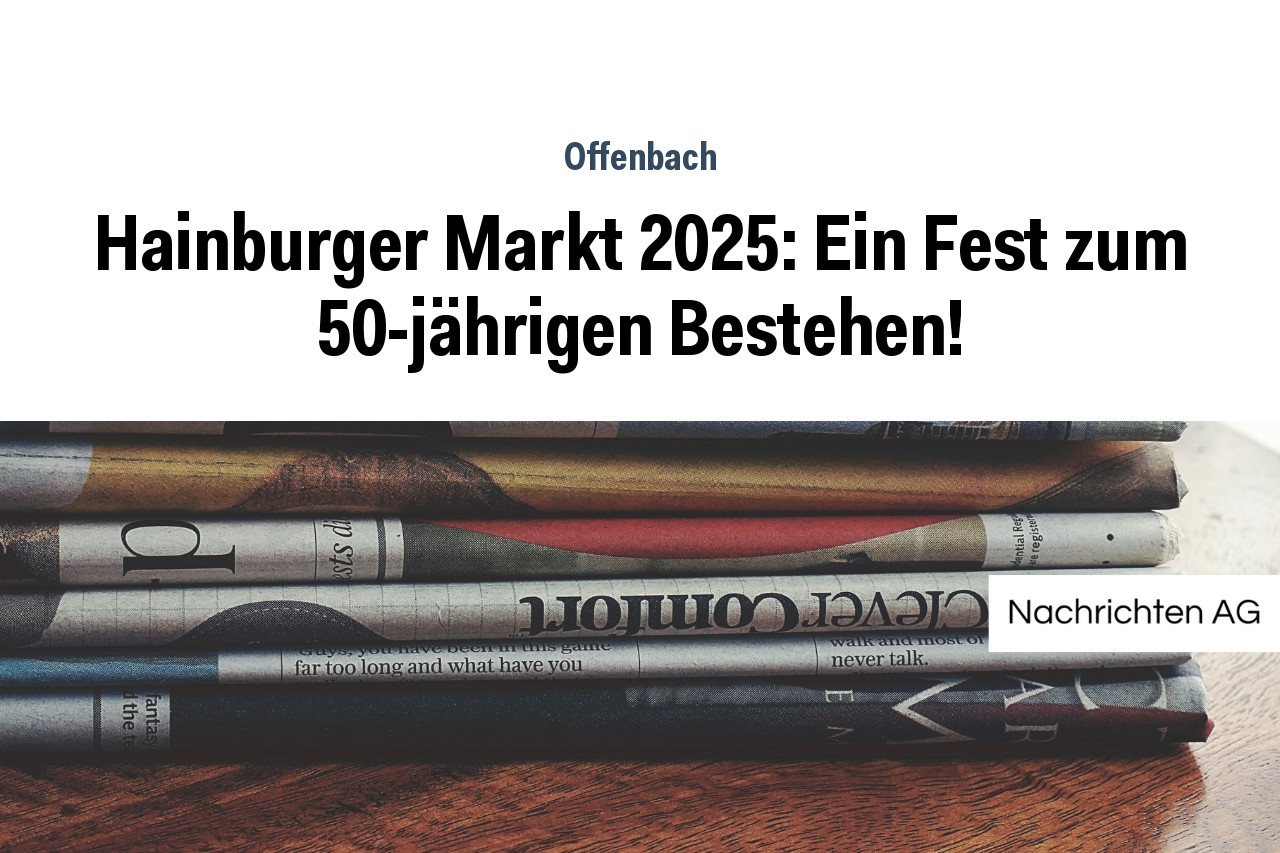 Hainburger Markt 2025: Ein Fest zum 50-jährigen Bestehen!